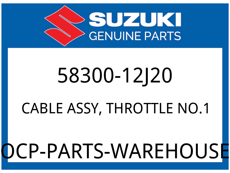 Suzuki OEM Part 58300-12J20 CABLE ASSY, THROTTLE NO.1