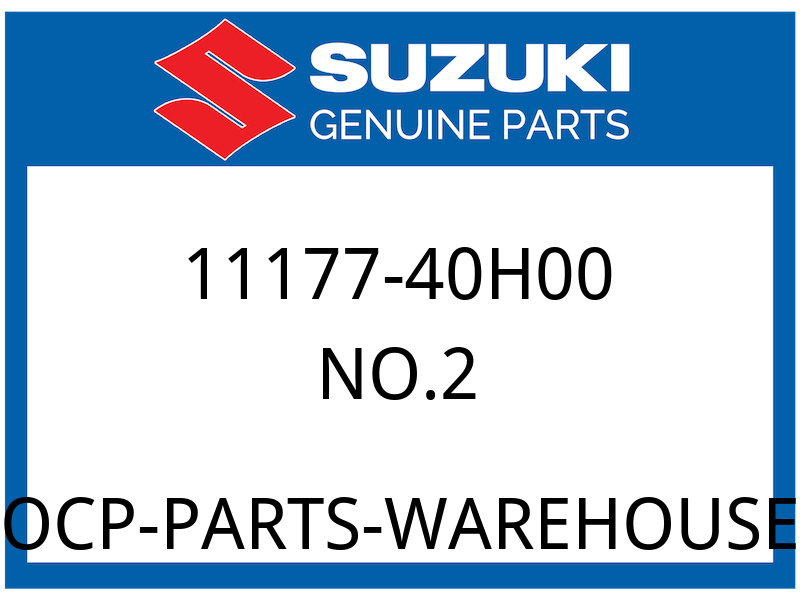 Suzuki OEM Part 11177-40H00 NO.2