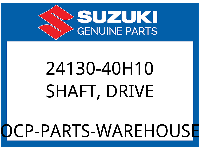Suzuki OEM Part 24130-40H10 SHAFT, DRIVE
