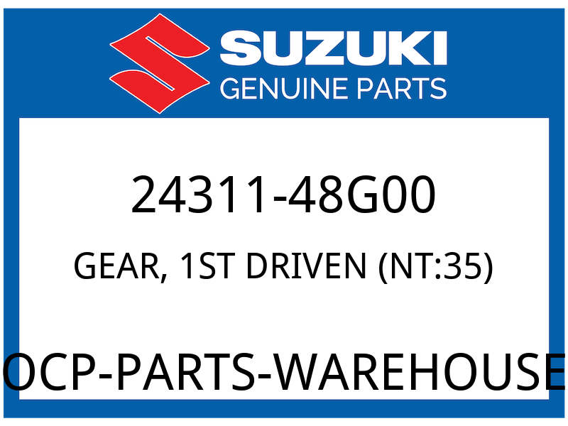Suzuki OEM Part 24311-48G00 GEAR,1ST DRIVEN (NT:35)