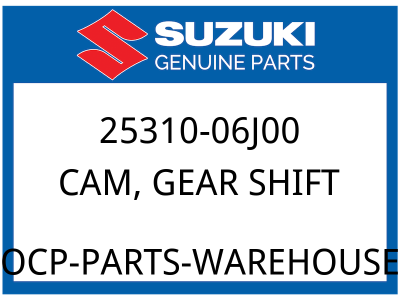 Suzuki OEM Part 25310-06J00 CAM, GEAR SHIFT