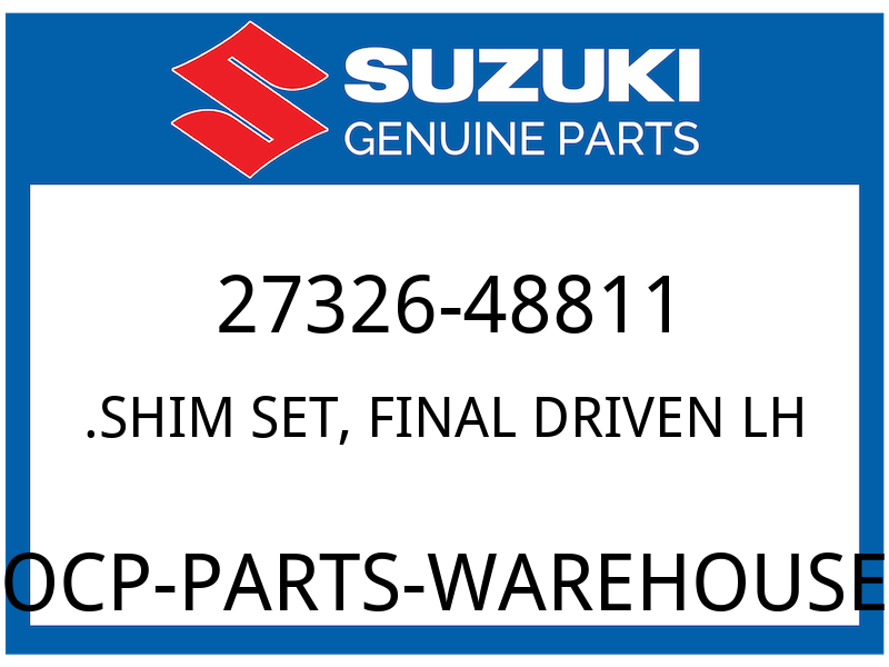 Suzuki OEM Part 27326-48811 SHIM SET,FINAL DRIVEN GEAR RH