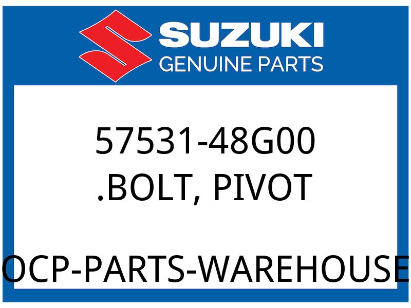 Suzuki OEM Part 57531-48G00 BOLT, PIVOT