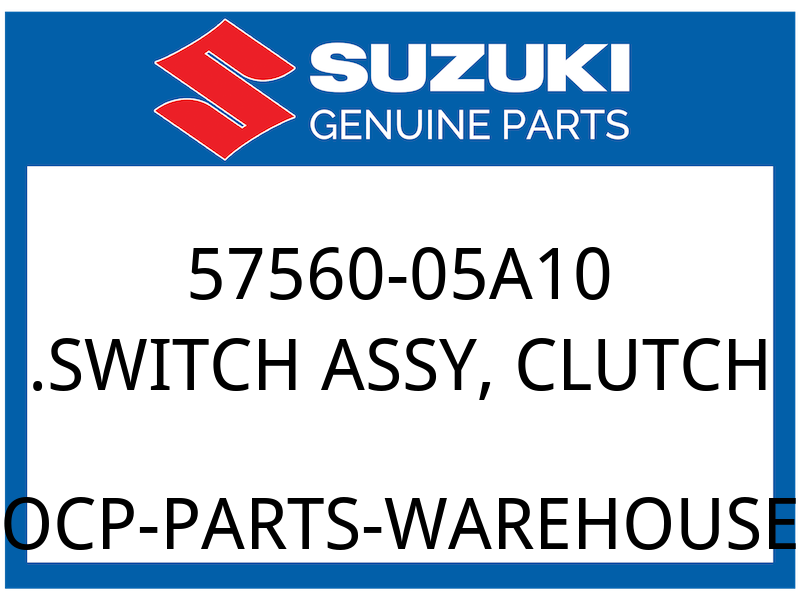 Suzuki OEM Part 57560-05A10 .SWITCH ASSY, CLUTCH