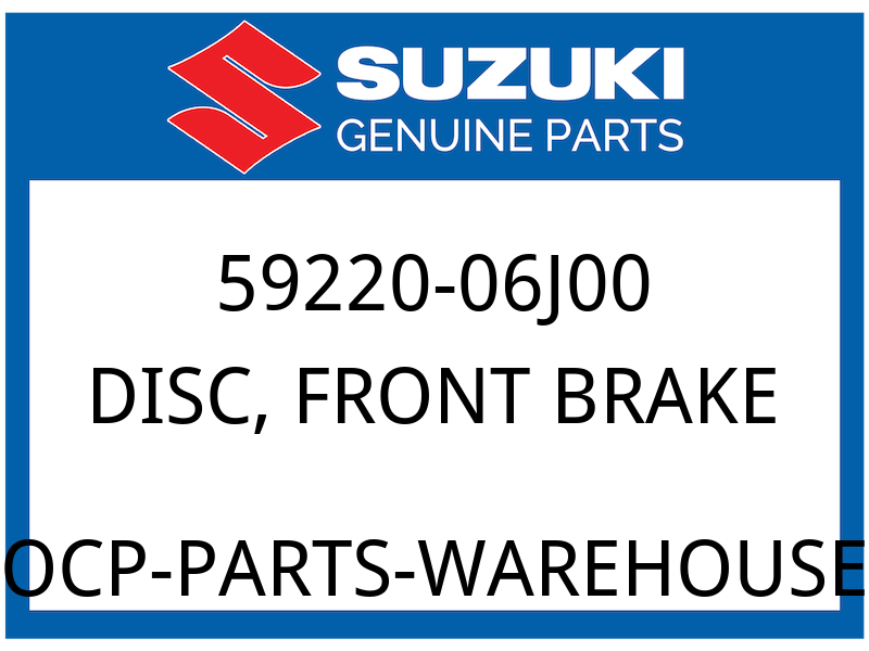 Suzuki OEM Part 59220-06J00 DISC, FRONT BRAKE