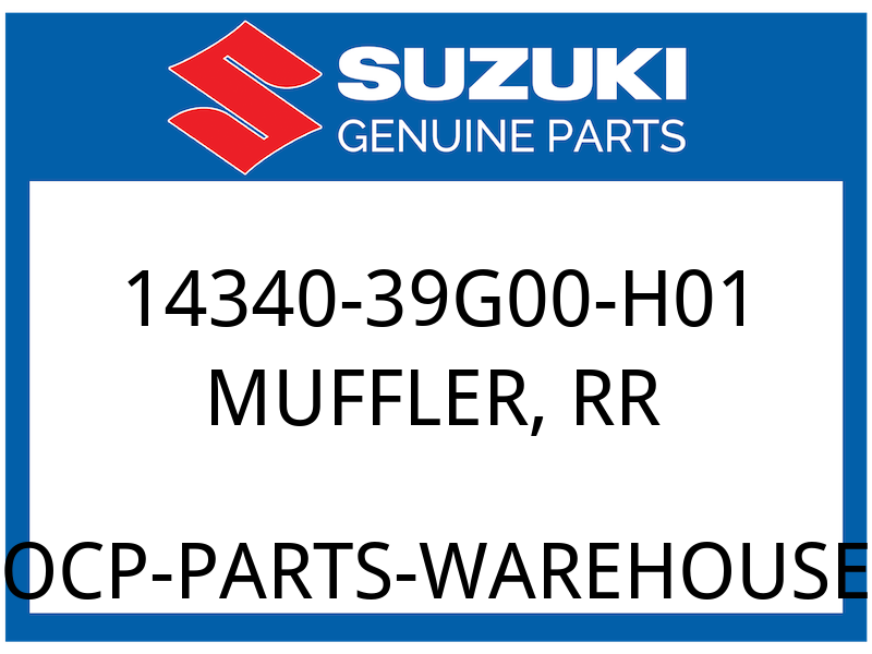 Suzuki OEM Part 14340-39G00-H01 MUFFLER, RR