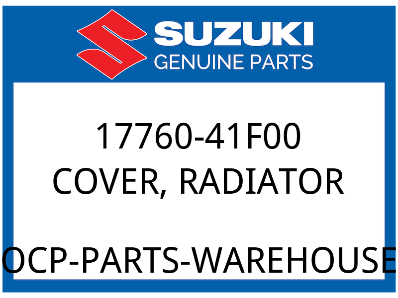 Suzuki OEM Part 17760-41F00 COVER,RDTR