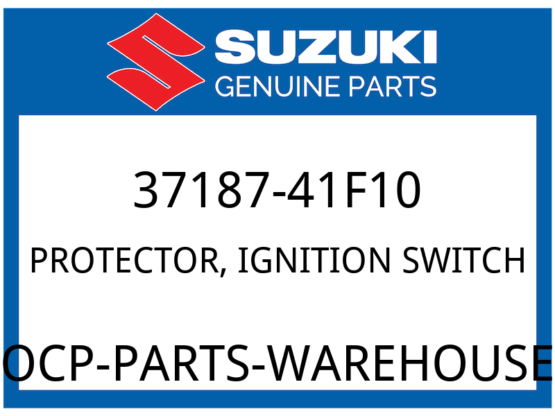 Suzuki OEM Part 37187-41F10 PROTECTOR,IGNITION SW