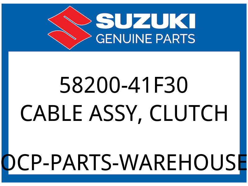 Suzuki OEM Part 58200-41F30 CABLE ASSY,CLUTCH