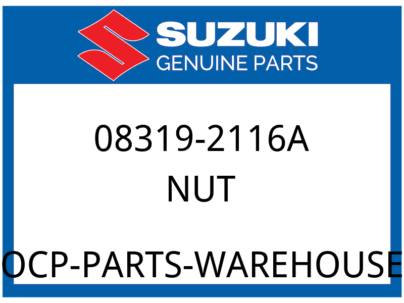 Suzuki OEM Part 08319-2116A NUT