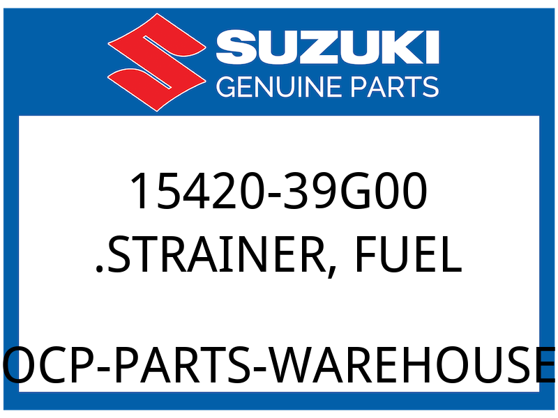 Suzuki OEM Part 15420-39G00 STRAINER, FUEL