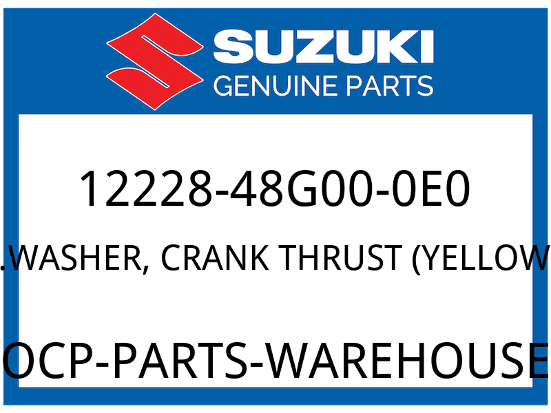 Suzuki OEM Part 12228-48G00-0E0 WASHER,CRANK THRUST (YELLOW)