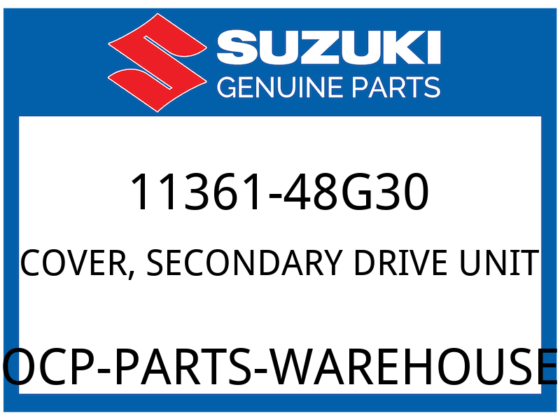 Suzuki OEM Part 11361-48G30 COVER,SECONDARY DRIVE UNIT