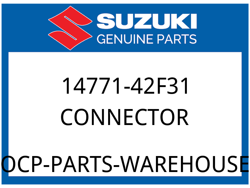 Suzuki OEM Part 14771-42F31 CONNECTOR,MUFFLER