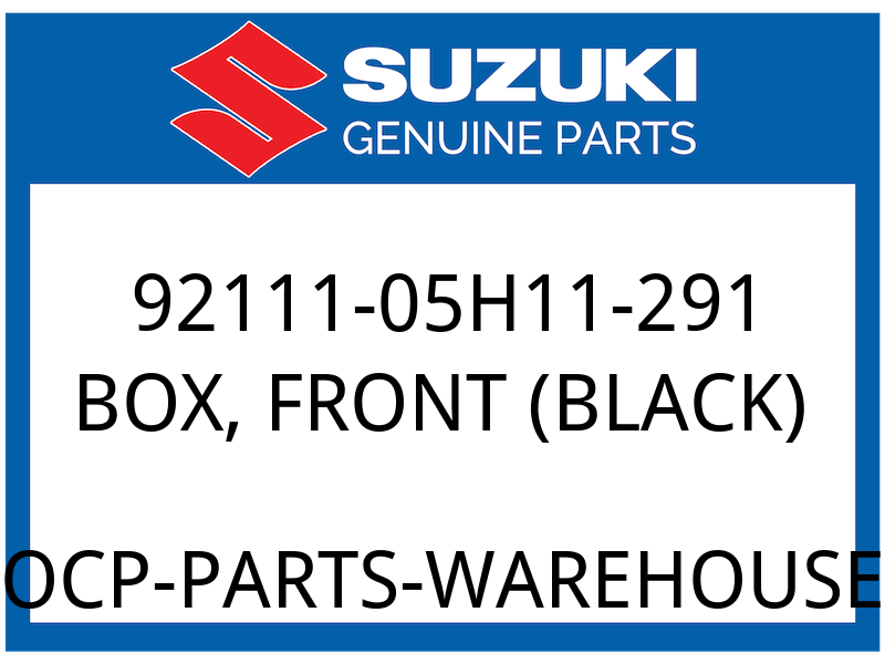 Suzuki OEM Part 92111-05H11-291 BOX, FRONT (BLACK)