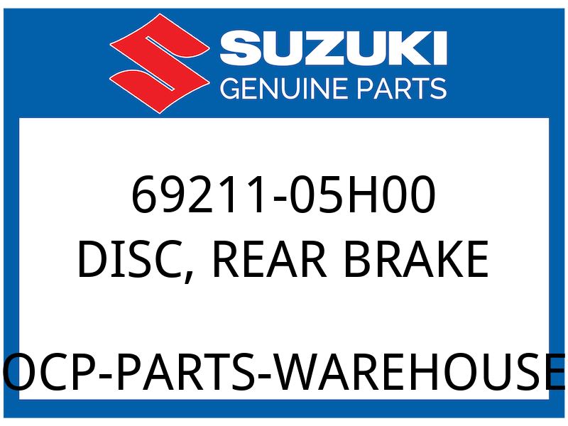 Suzuki OEM Part 69211-05H00 DISC,REAR BRAKE
