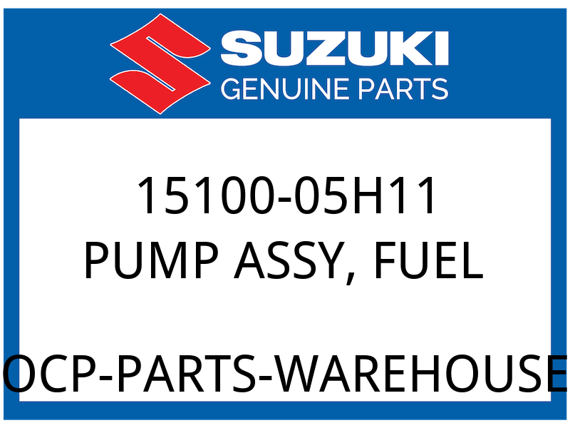 Suzuki OEM Part 15100-05H11 PUMP ASSY,FUEL