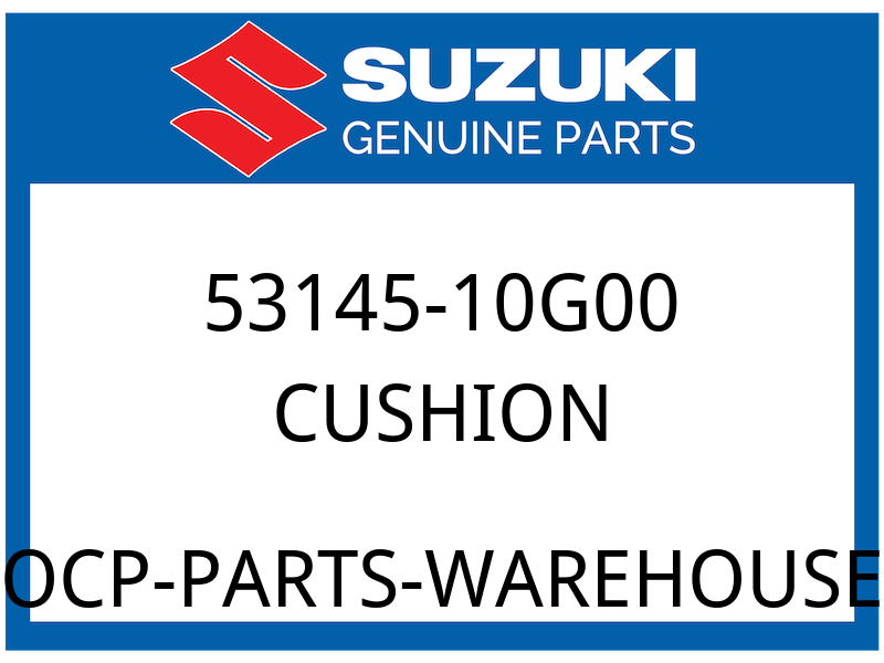 Suzuki OEM Part 53145-10G00 CUSHION