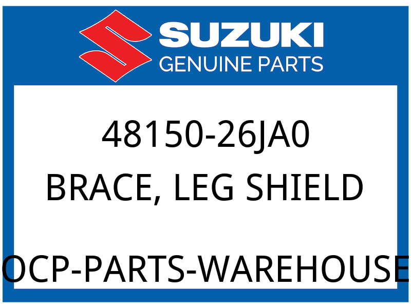 Suzuki OEM Part 48150-26JA0 BRACE COMP,LEG