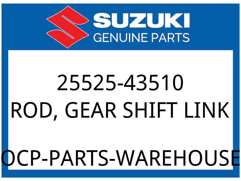 Suzuki OEM Part 25525-43510 ROD, GEAR SHIFT LINK