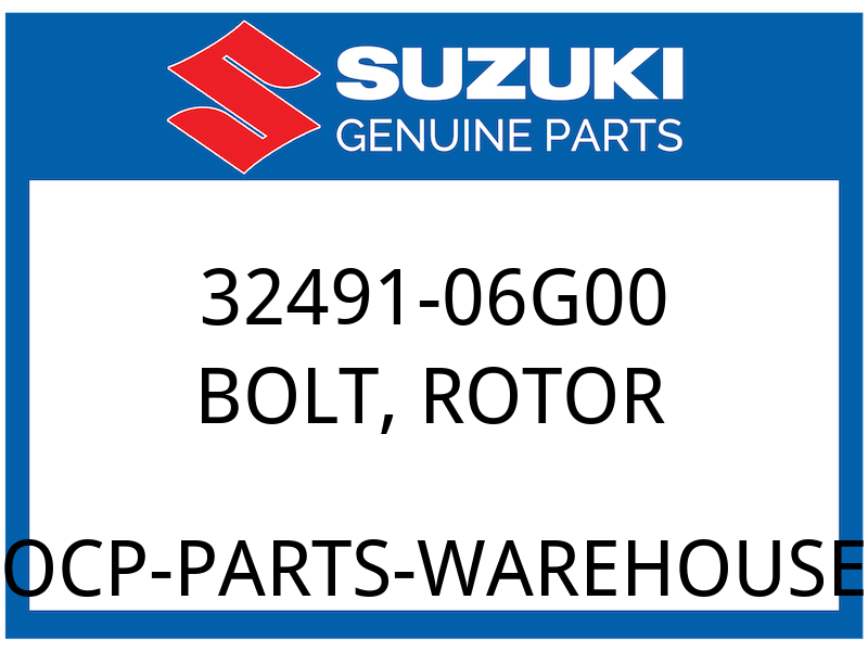 Suzuki OEM Part 32491-06G00 BOLT, ROTOR