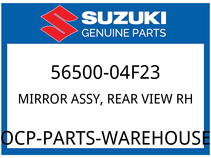 Suzuki OEM Part 56500-04F23 MIRROR ASSY, REAR VIEW RH