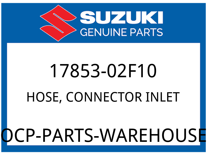 Suzuki OEM Part 17853-02F10 HOSE,CONNECTOR INLET