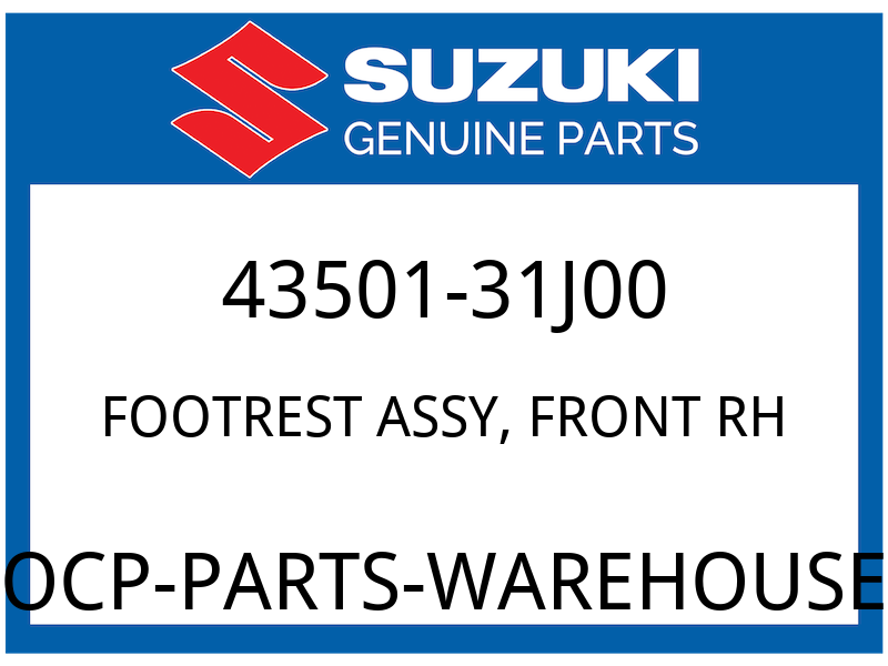 Suzuki OEM Part 43501-31J00 FOOTREST ASSY,FRONT RH
