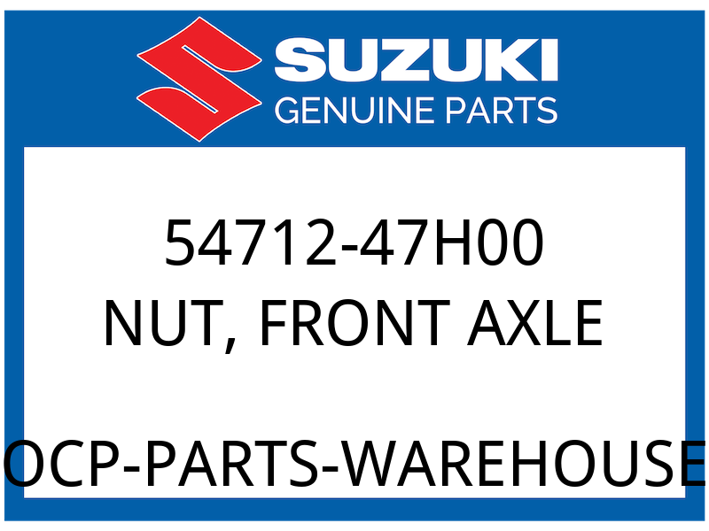 Suzuki OEM Part 54712-47H00 NUT,FR AXLE