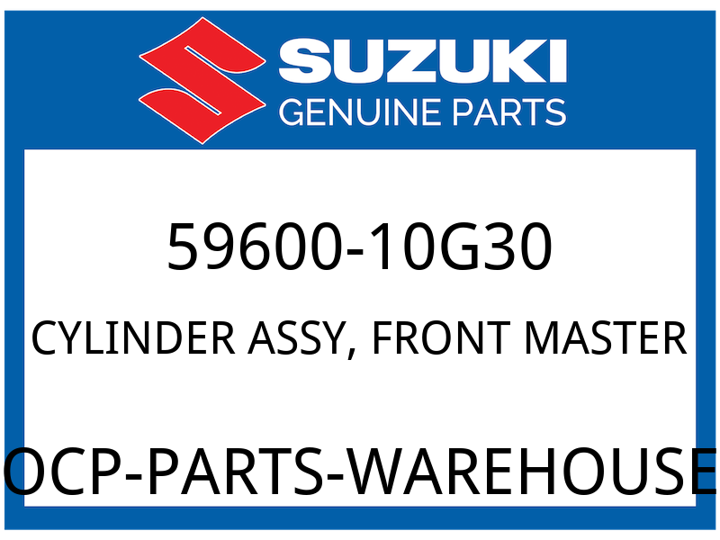 Suzuki OEM Part 59600-10G30 CYLINDER ASSY, FRONT MASTER