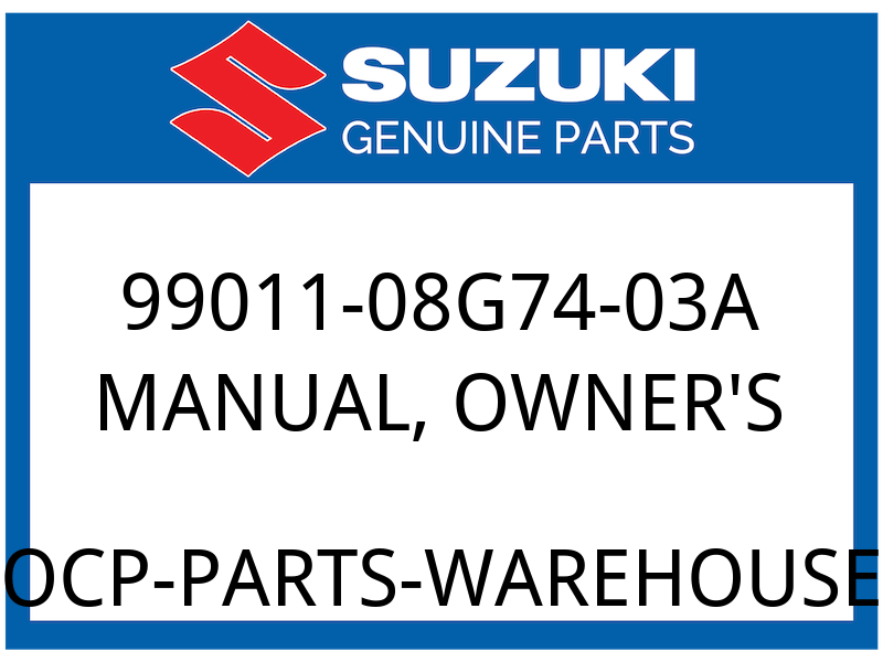 Suzuki OEM Part 99011-08G74-03A MANUAL