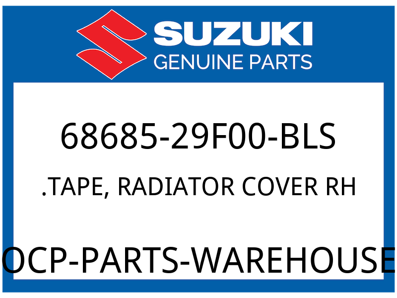 Suzuki OEM Part 68685-29F00-BLS .TAPE