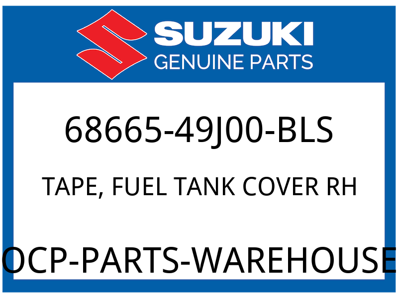 Suzuki OEM Part 68665-49J00-BLS TAPE