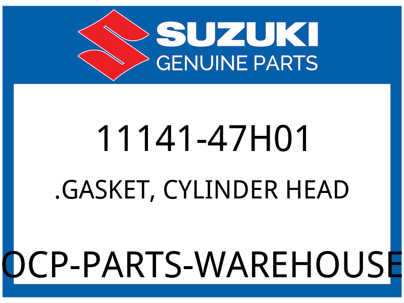 Suzuki OEM Part 11141-47H01 GASKET, CYLINDER HEAD