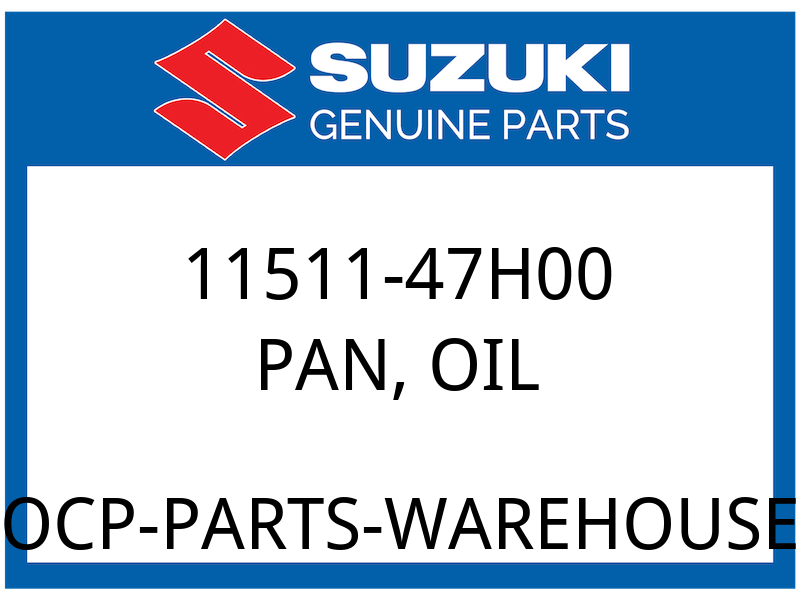 Suzuki OEM Part 11511-47H00 PAN, OIL