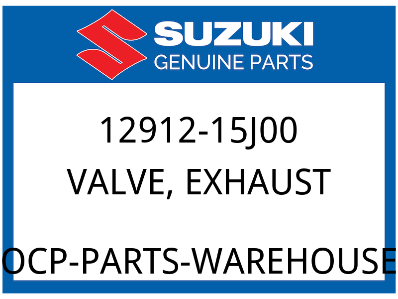 Suzuki OEM Part 12912-15J00 VALVE,EXHAUST