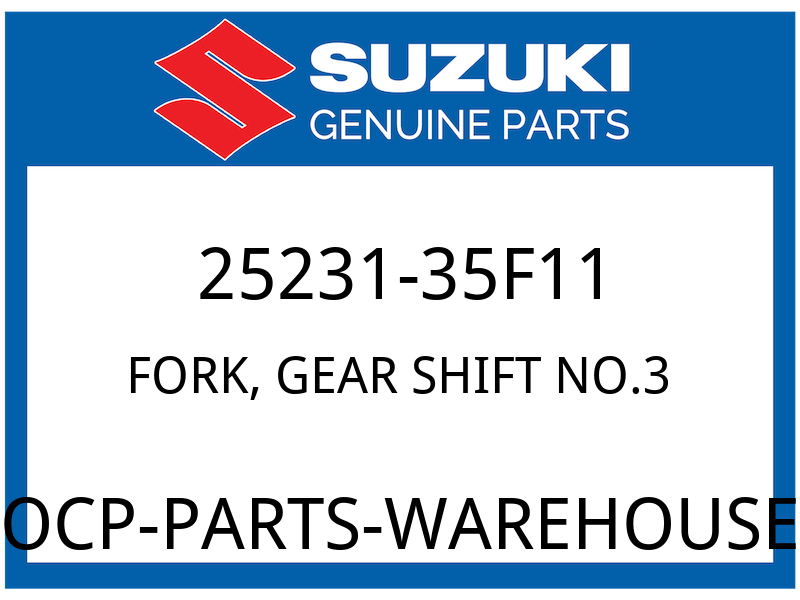 Suzuki OEM Part 25231-35F11 FORK, GEAR SHIFT NO.3