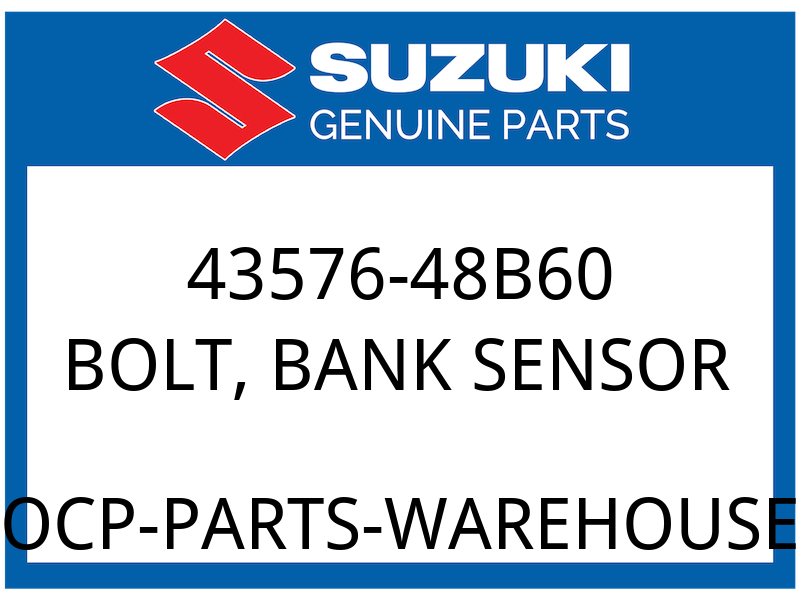 Suzuki OEM Part 43576-48B60 BOLT, BANK SENSOR
