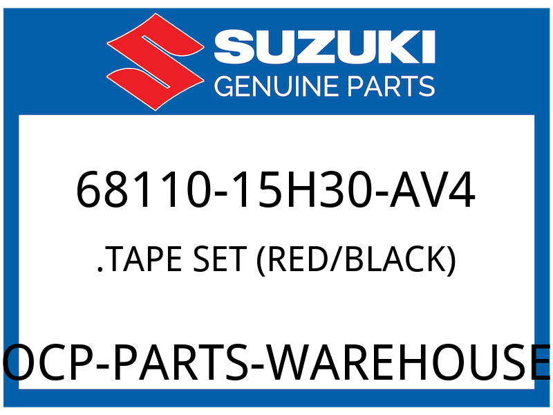 Suzuki OEM Part 68110-15H30-AV4 TAPE SET,FUEL T