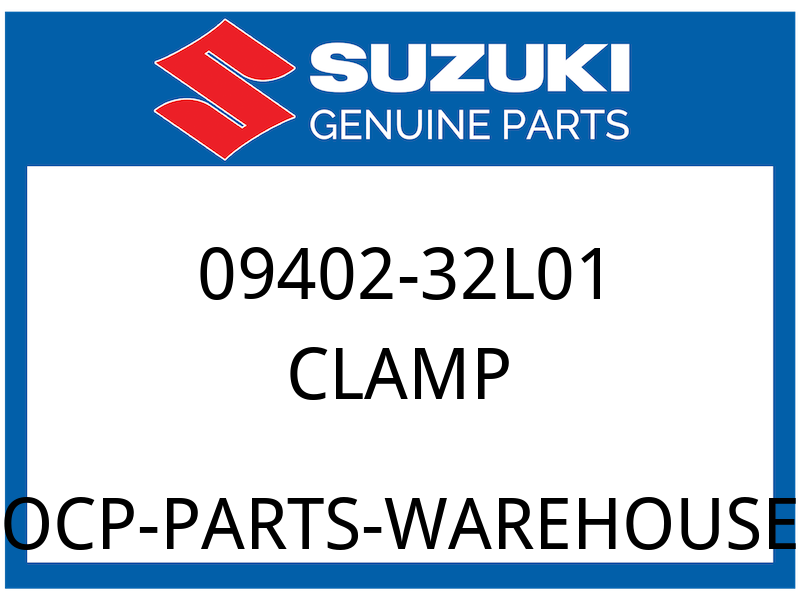 Suzuki OEM Part 09402-32L01 CLAMP