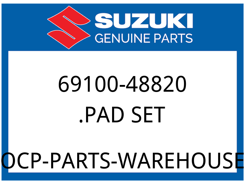 Suzuki OEM Part 69100-48820 PAD SET