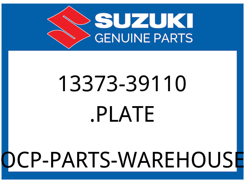 Suzuki OEM Part 13373-39110 PLATE, VALVE SEAT