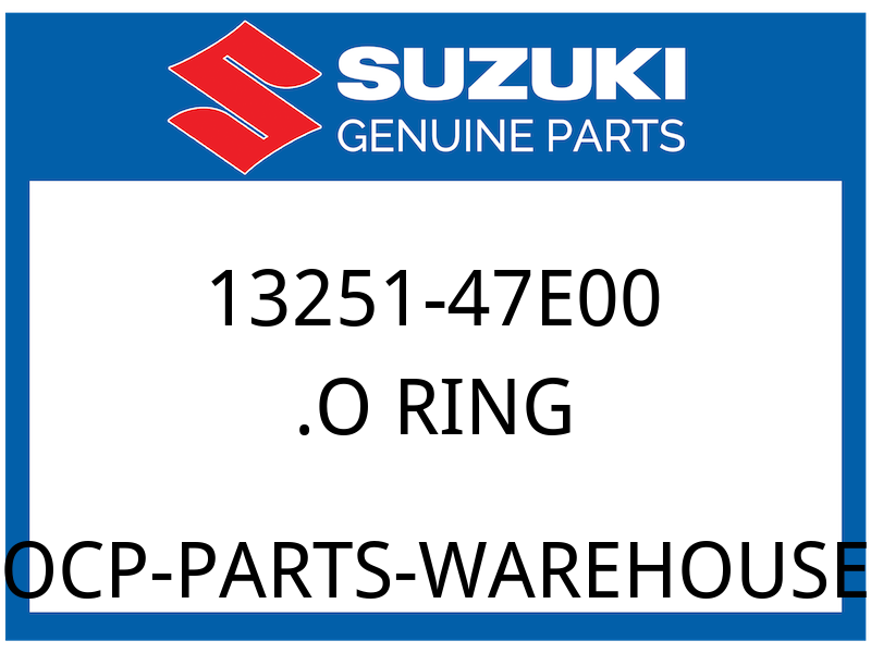 Suzuki OEM Part 13251-47E00 O RING