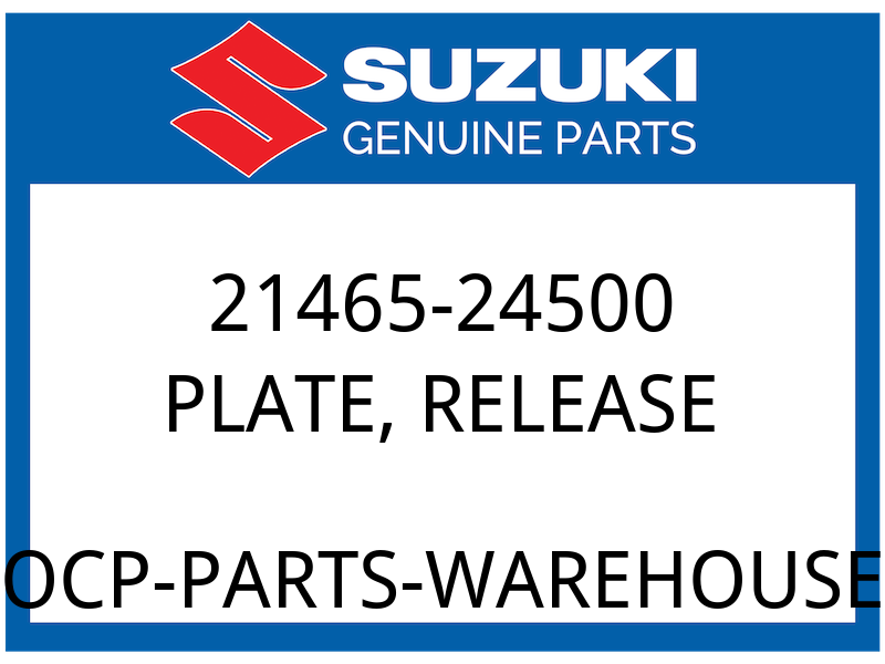 Suzuki OEM Part 21465-24500 PLATE, RELEASE