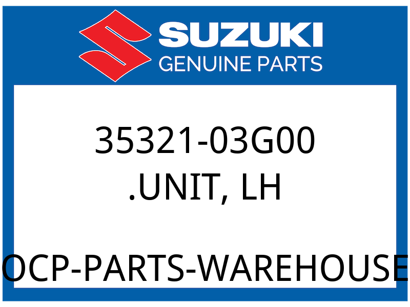 Suzuki OEM Part 35321-03G00 UNIT, LH