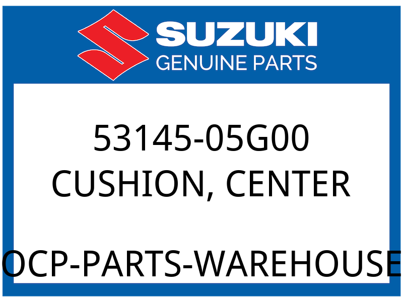 Suzuki OEM Part 53145-05G00 CUSHION, NO.1