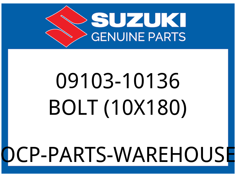 Suzuki OEM Part 09103-10136 BOLT (10X180)REAR LOWER