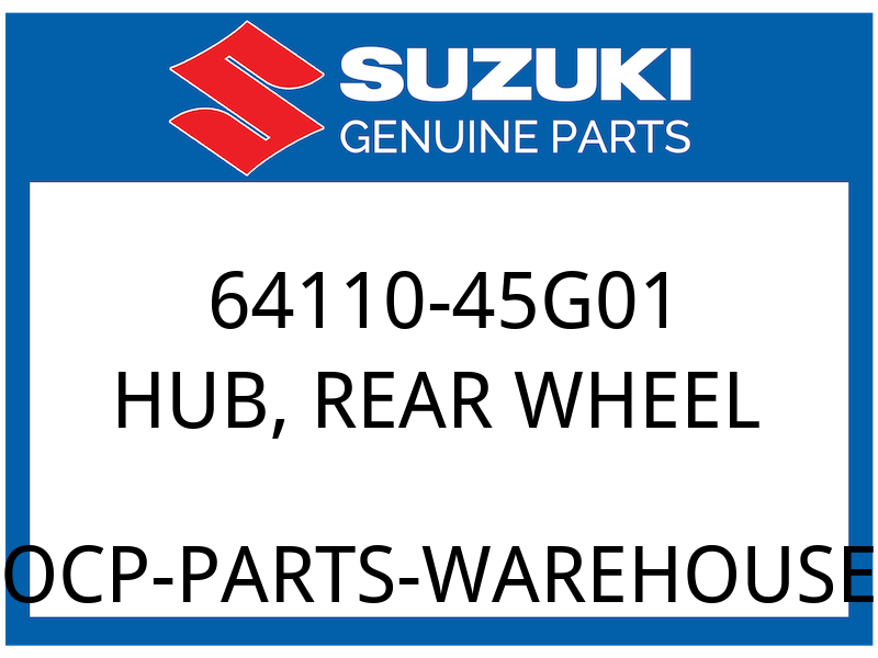 Suzuki OEM Part 64110-45G01 HUB, REAR WHEEL