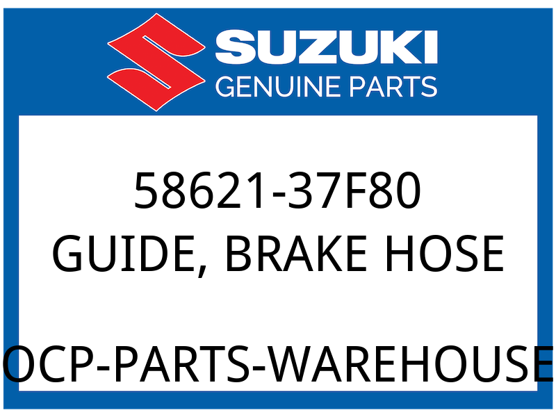 Suzuki OEM Part 58621-37F80 GUIDE, FRONT BRAKE HOSE