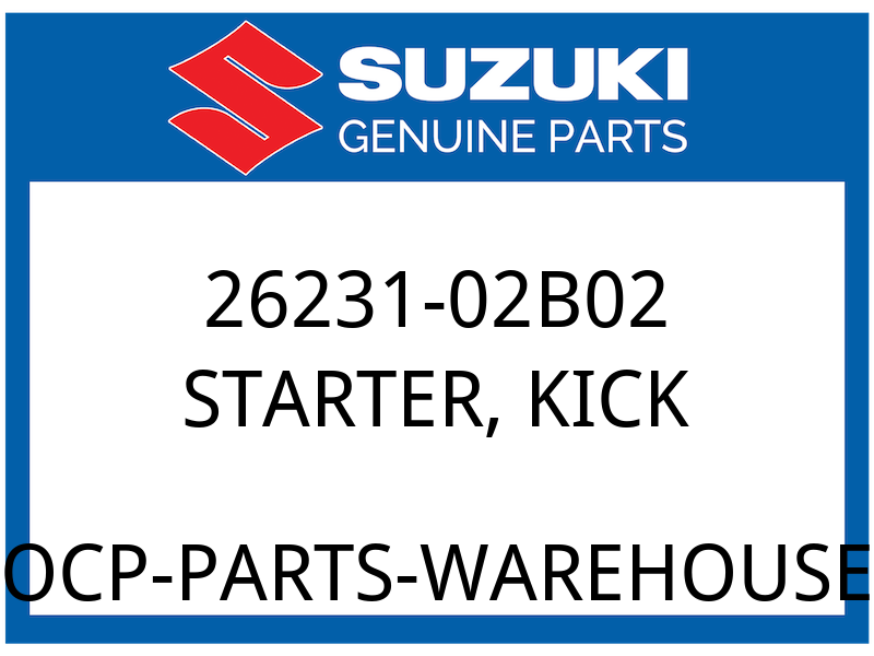 Suzuki OEM Part 26231-02B02 STARTER,KICK